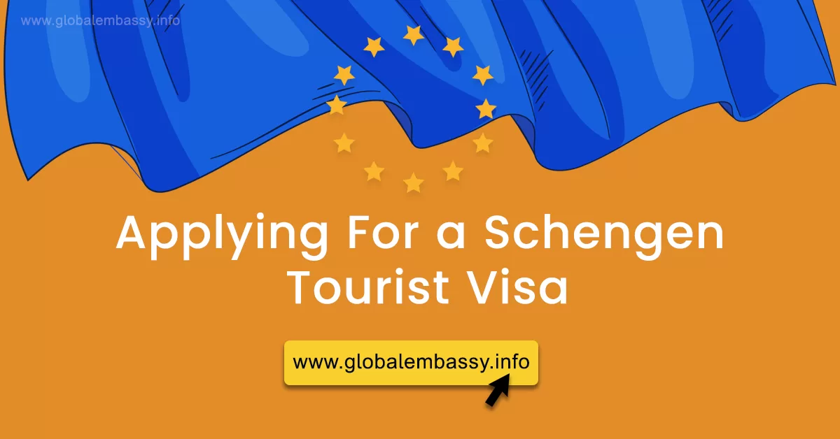 Applying For a Schengen Tourist Visa