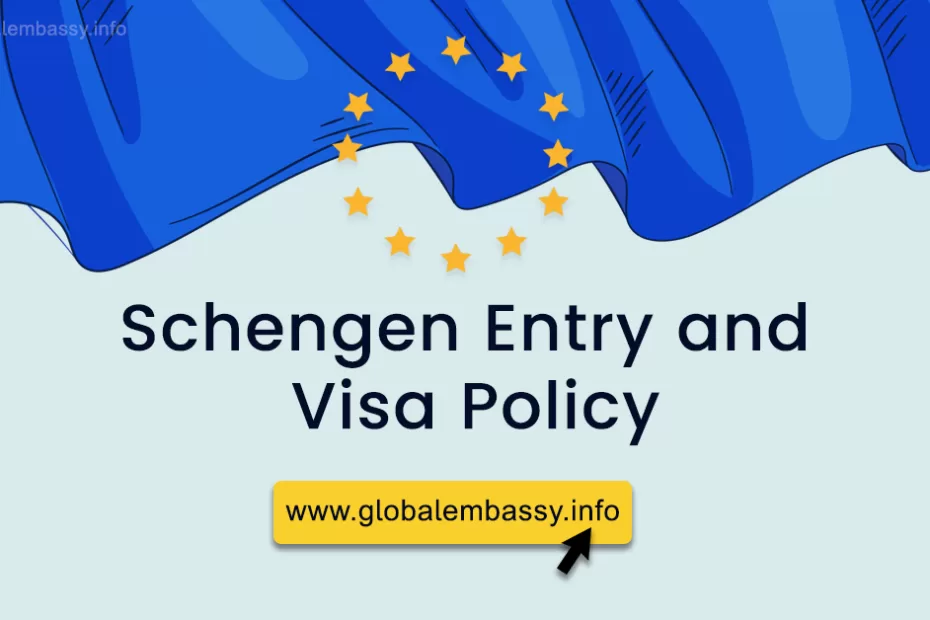 Your Guide to Schengen Entry and Visa Policy